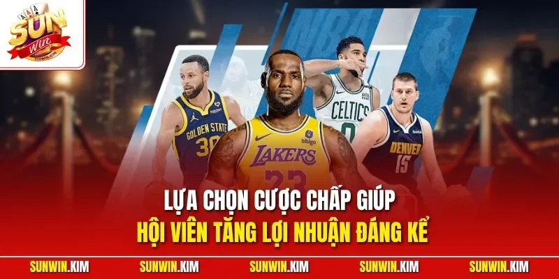 Lựa chọn cược chấp giúp hội viên tăng lợi nhuận đáng kể