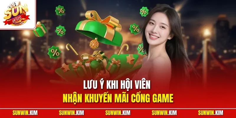 Lưu ý khi hội viên nhận khuyến mãi cổng game 